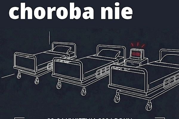 „Szpitalne łóżko poczeka, choroba nie!”